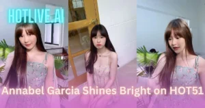 Annabel Garcia HOTLIVE.AI