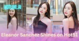 Emilia Young HOTLIVE.AI