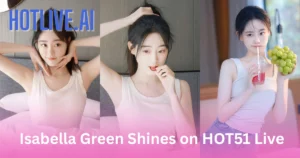Isabella Green HOTLIVE.AI