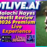 Malachi Hayes Hot51 Review 2026 Premium Live Experience