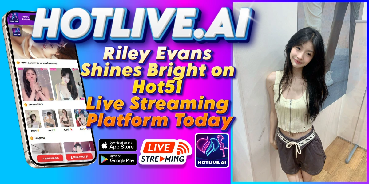 Riley Evans-hotlive.ai