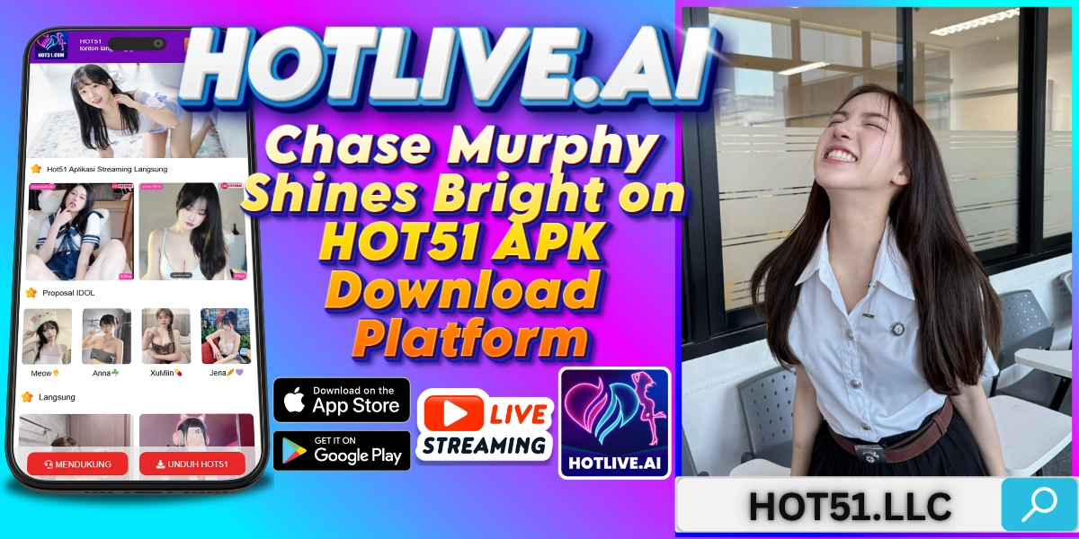 Chase Murphy-HOTLIVE.AI