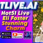 Hot51 Live Eli Foster Stunning Charm