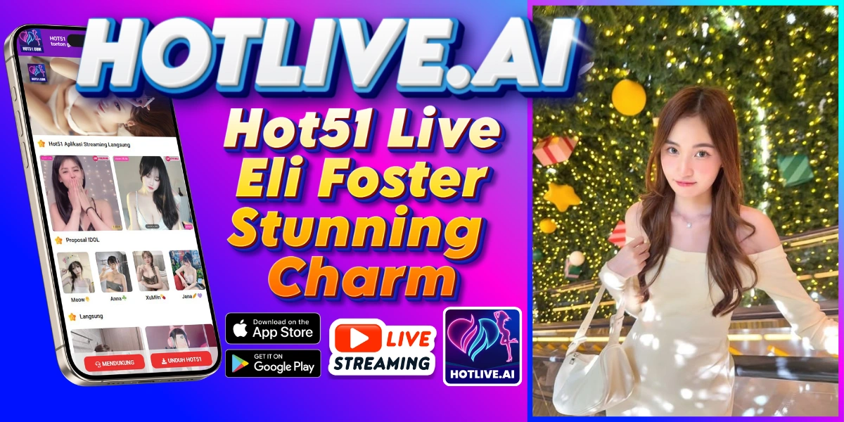 Eli Foster-HOTLIVE.AI