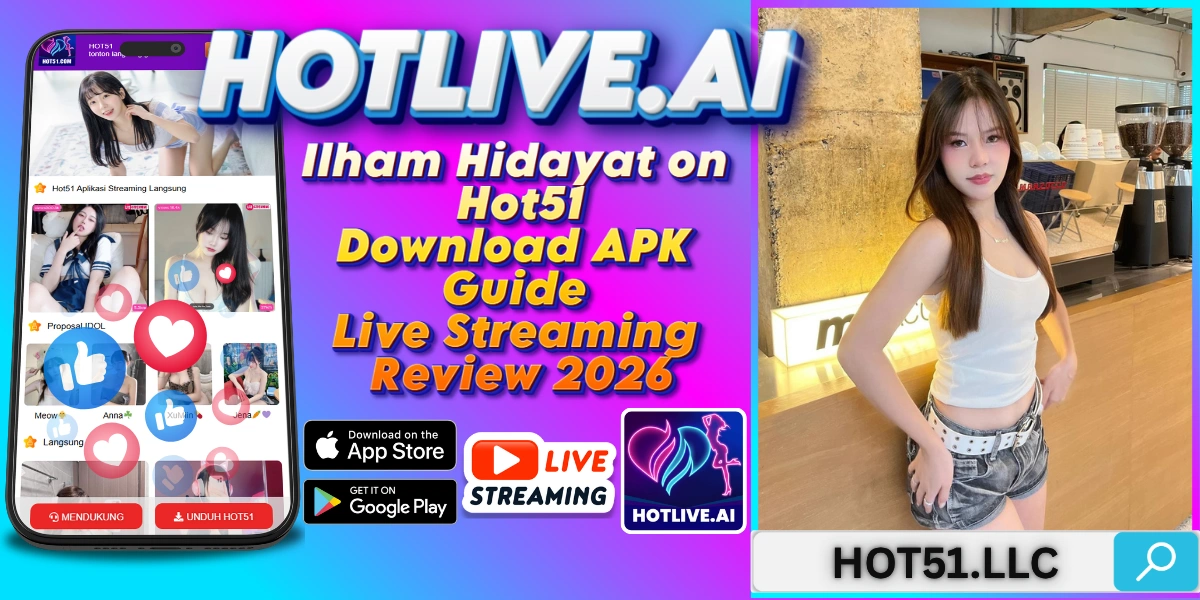 Ilham Hidayat-HOTLIVE.AI