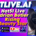Hot51 Live Adrian Butler Rising Beauty Star