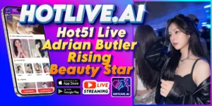 Adrian Butler-HOTLIVE.AI