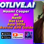 Naomi Cooper on Hot51 Hot Live App 2026 Review APK Guide