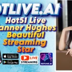 Hot51 Live Tanner Hughes Beautiful Streaming Star