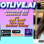 Alexander Bell Beautiful Girl on Apk Hot51 Live App Review Today