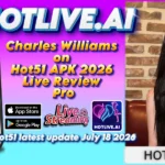 Charles Williams on Hot51 APK 2026 Live Review Pro
